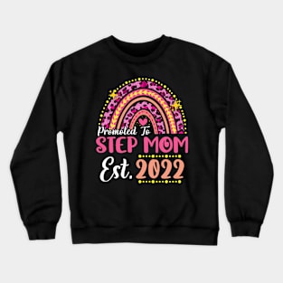 Promoted to Step Mom Est.2022 Rainbow Stepmother to Be New Stepmother Crewneck Sweatshirt